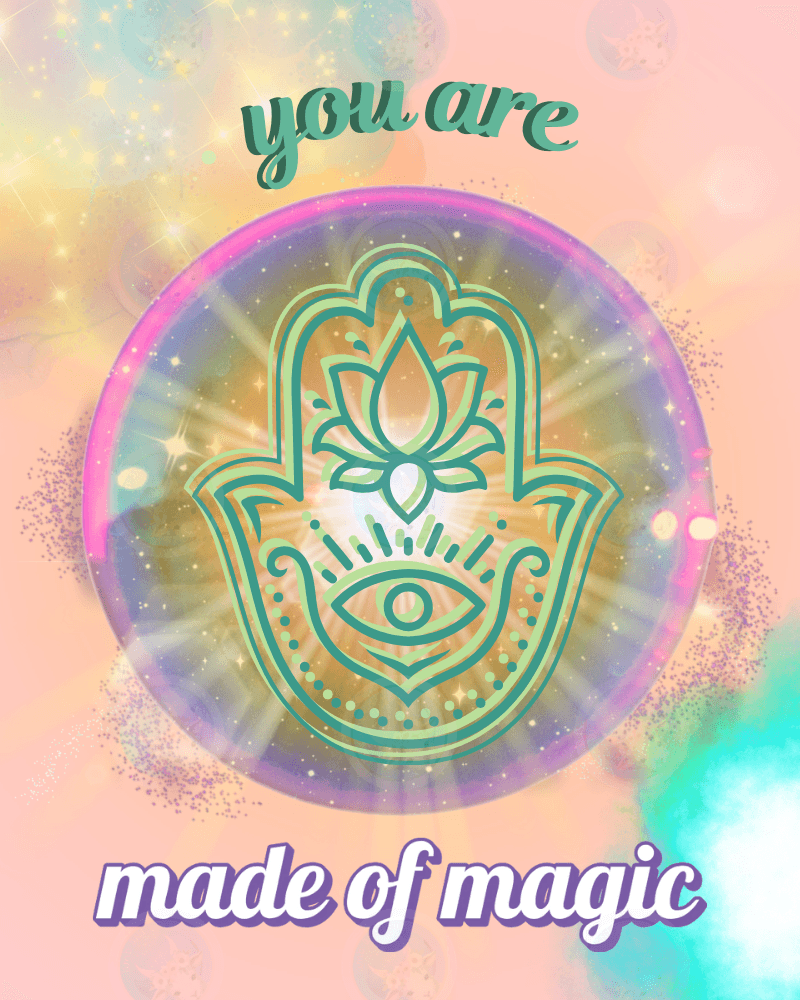 You Are Made of Magic (Hamsa Hand) - Digital Wall Art 16x20