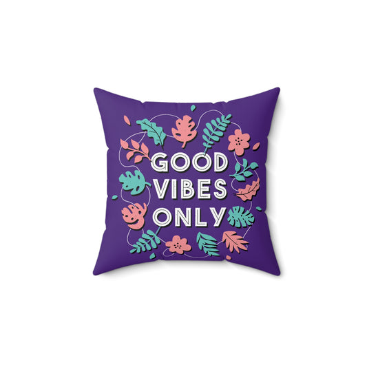Good Vibes Only Mood Pillow