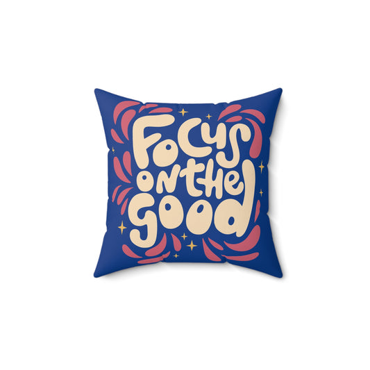 Focus on the Good Mood Pillow