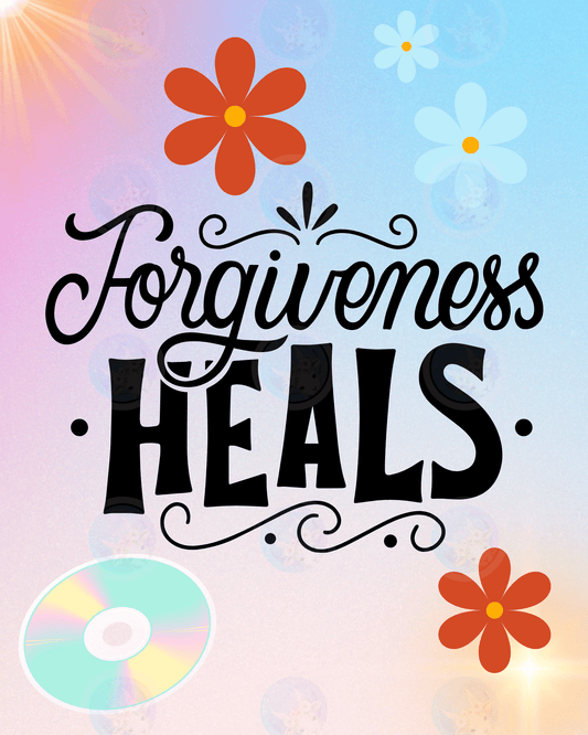 Forgiveness Heals - Digital Wall Art 16x20