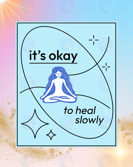 It's Okay to Heal Slowly - Digital Wall Art 16x20