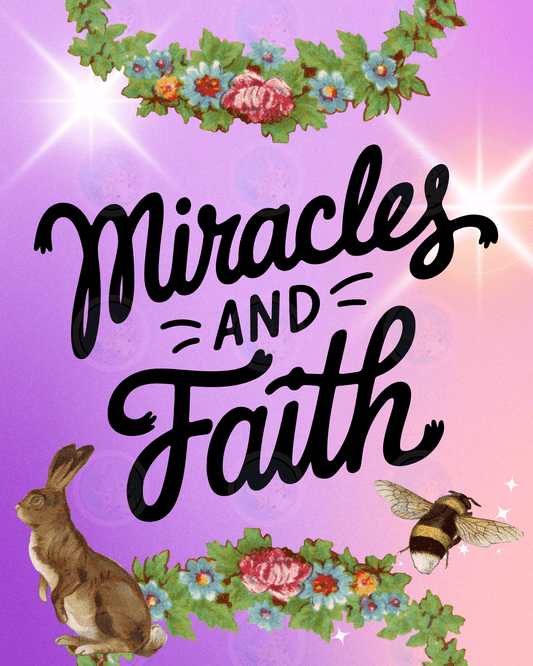 Miracles and Faith - Digital Wall Art 16x20