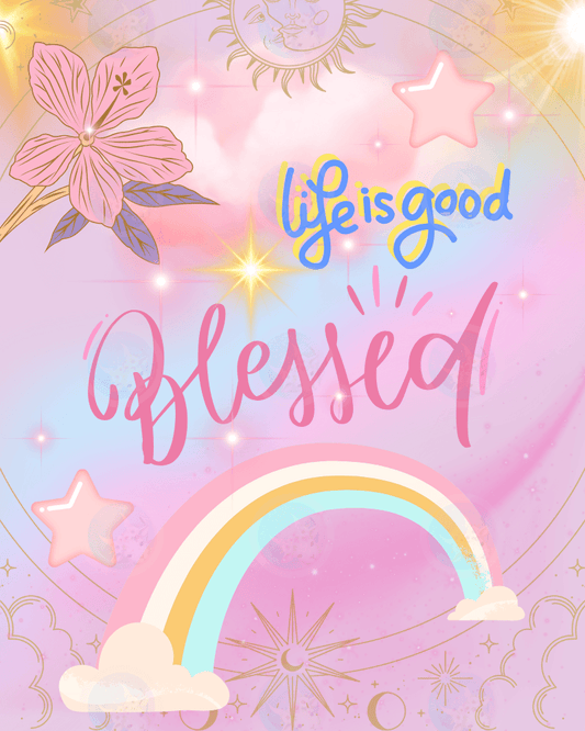 Life is Good, Blessed - Digital Wall Art 16x20