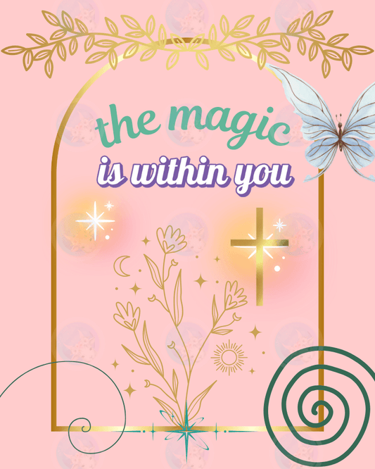 The Magic is Within You - Digital Wall Art 16x20