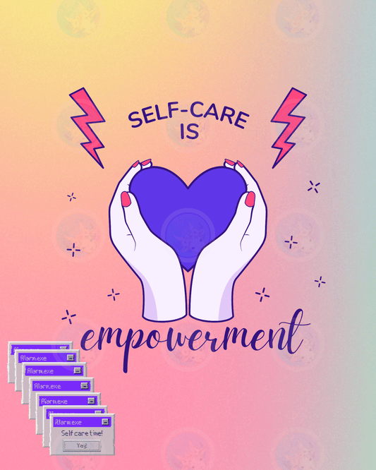 Self-Care is Empowerment - Digital Wall Art 16x20