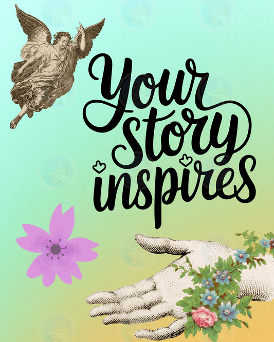 Your Story Inspires - Digital Wall Art 16x20